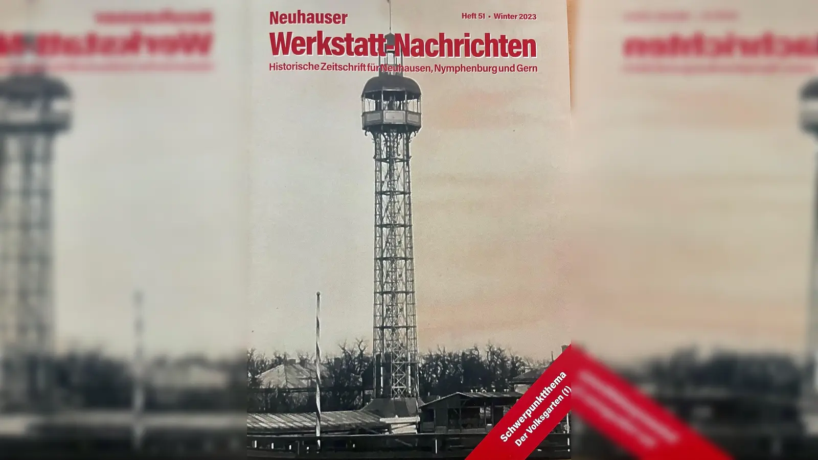 Das Titelfoto der neuen Werkstatt-Nachrichten zeigt den seit 1897 im Volksgarten stehenden Aussichtsturm. (Foto: Cover)