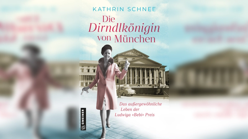Der neue Roman von Kathrin Schnee ist ein Muss für alle, die Dirndl und Geschichten über starke Frauen lieben. (Foto: Gmeiner)