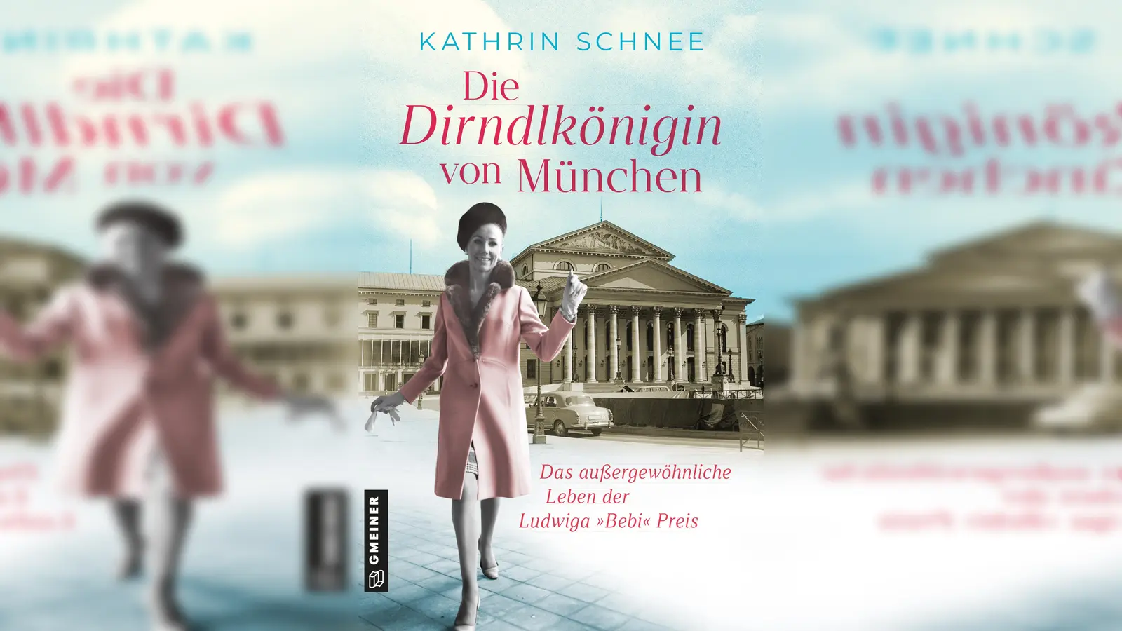 Der neue Roman von Kathrin Schnee ist ein Muss für alle, die Dirndl und Geschichten über starke Frauen lieben. (Foto: Gmeiner)